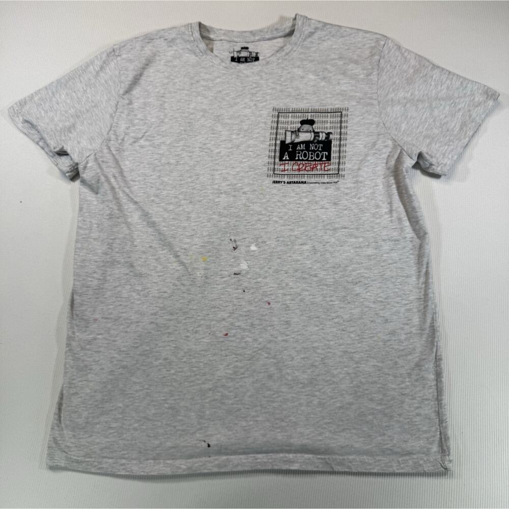 Jerry’s Artarama I Am Not A Robot I Create Artist Paint Shirt XL